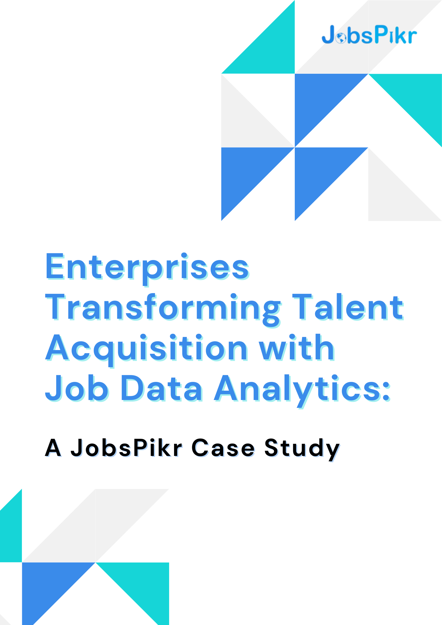 Enterprises Transforming Talent Acquisition with Job Data Analytics