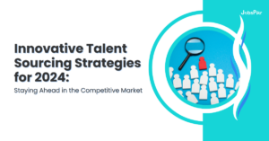 Talent Sourcing Strategy