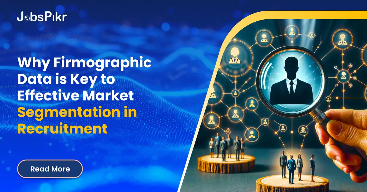 Why Firmographic Data is Key to Effective Market Segmentation in Recruitment