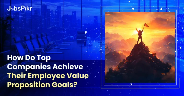 Employee value proposition strategies by top companies