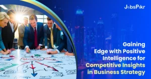 Gaining Edge with Positive Intelligence for Competitive Insights in Business Strategy