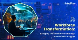 Workforce Transformation Bridging the Workforce Gap with Data-Driven Insights